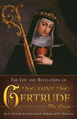 Life & Revelations of Saint Gertrude the Great Paperback Tan Books