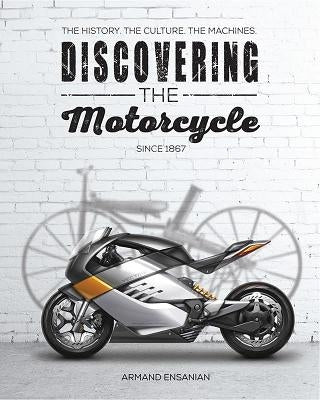 Discovering the Motorcycle Equus Potentia Publishing