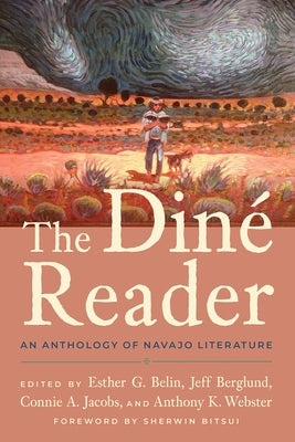 The Diné Reader: An Anthology of Navajo Literature Paperback University of Arizona Press