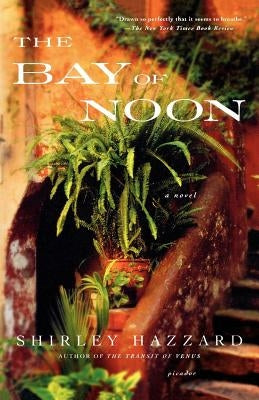 The Bay of Noon Paperback Picador USA