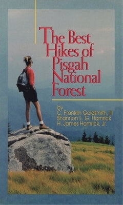 The Best Hikes of Pisgah National Forest Paperback Blair