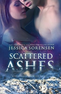 Scattered Ashes Paperback Createspace Independent Publishing Platform