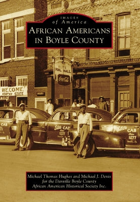 African Americans in Boyle County Paperback Arcadia Publishing (SC)