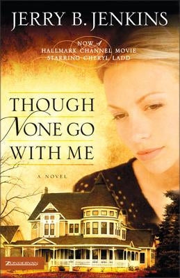 Though None Go with Me Paperback Zondervan