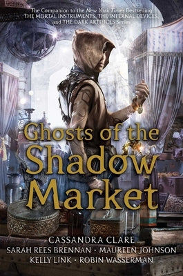Ghosts of the Shadow Market Paperback Margaret K. McElderry Books