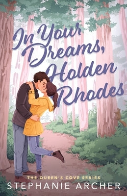 In Your Dreams, Holden Rhodes Paperback Silver Springs Press