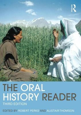 The Oral History Reader Paperback Routledge