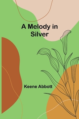 A Melody in Silver Paperback Alpha Edition