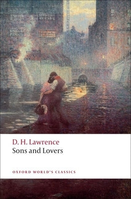 Sons and Lovers Paperback Oxford University Press, USA