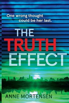 The Truth Effect Paperback Puente Press