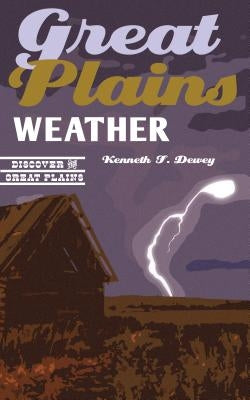 Great Plains Weather Paperback Bison Books