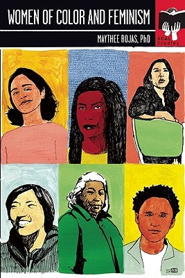 Women of Color and Feminism Paperback Seal Press (CA)