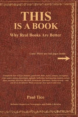 THIS Is a Book: Why Real Books Are Better Paperback Book Tree