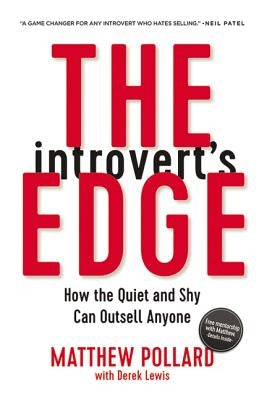 The Introvert's Edge: How the Quiet and Shy Can Outsell Anyone Amacom