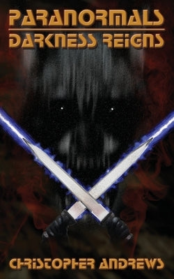 Paranormals: Darkness Reigns Paperback Rising Star Visionary Press
