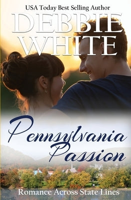 Pennsylvania Passion Paperback Debbie White