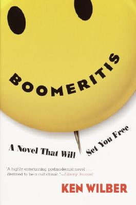 Boomeritis by Wilber, Ken