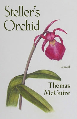 Steller's Orchid Paperback Boreal Books