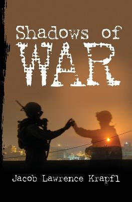 Shadows of War Paperback Booksurge Publishing