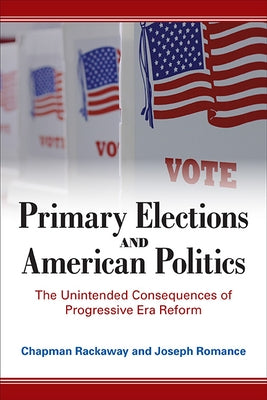 Paperback of "Primary Elections and American Politics" by State University of New York Press, featuring a scholarly book cover image.