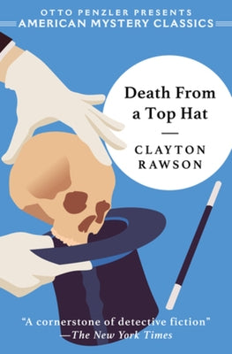 Death from a Top Hat: A Great Merlini Mystery Paperback American Mystery Classics