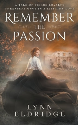 Remember the Passion: a Western Romance Novel Paperback Wolfpack Publishing