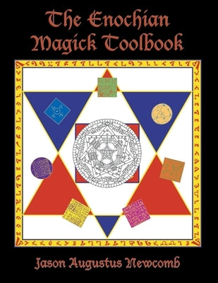 The Enochian Magick Toolbook Paperback Lulu.com