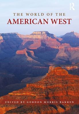 The World of the American West Paperback Routledge