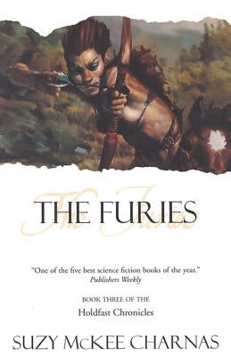 The Furies: Book Three of 'The Holdfast Chronicles' Paperback Orb Books