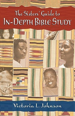 The Sisters' Guide to In-Depth Bible Study Paperback IVP Bible Studies