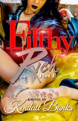 Filthy Rich, Part 1 Paperback Power Play Media
