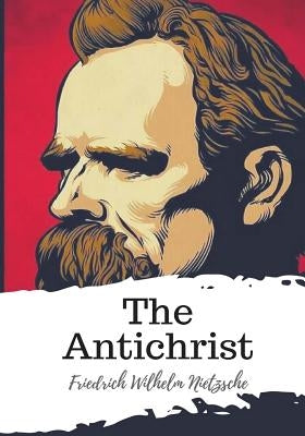 The Antichrist Paperback Createspace Independent Publishing Platform