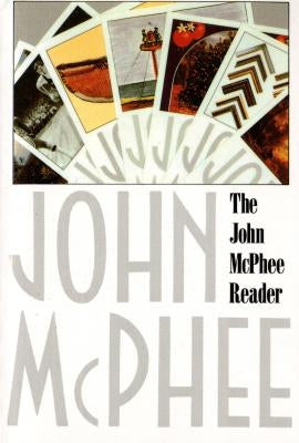 The John McPhee Reader Paperback Farrar, Straus and Giroux