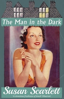 The Man in the Dark Paperback Dean Street Press