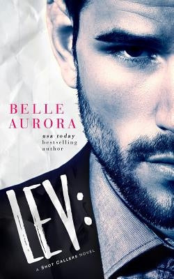 Lev: a Shot Callers novel Paperback Createspace Independent Publishing Platform