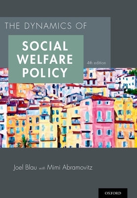 Paperback copy of Dynamics of Social Welfare Policy by Oxford University Press, USA, showing the book cover with title and author details.