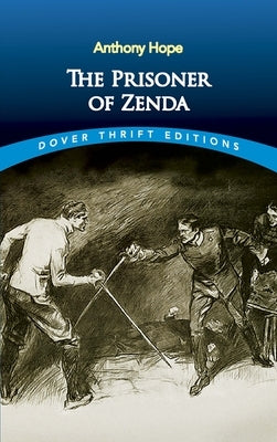 The Prisoner of Zenda Paperback Dover Publications