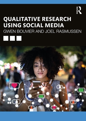 Qualitative Research Using Social Media Paperback Routledge