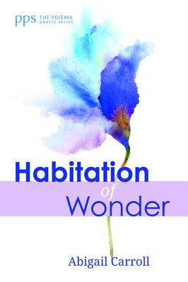 Habitation of Wonder Paperback Cascade Books
