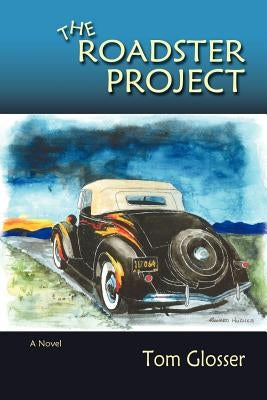 The Roadster Project Paperback Sunstone Press
