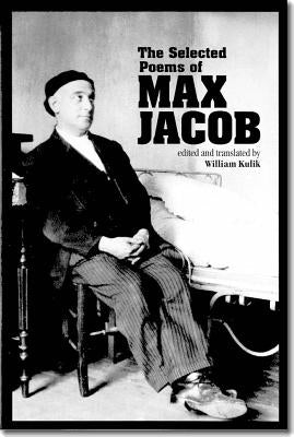The Selected Poems of Max Jacob, Volume 24 Paperback Oberlin College Press