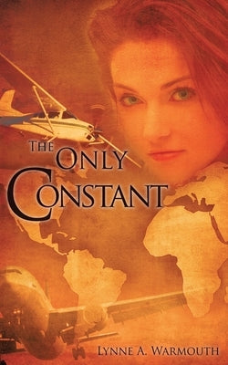 The Only Constant Paperback Ewings Publishing LLC