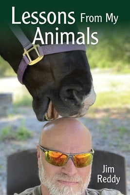 Lessons From My Animals Paperback Liberty Hill Publishing