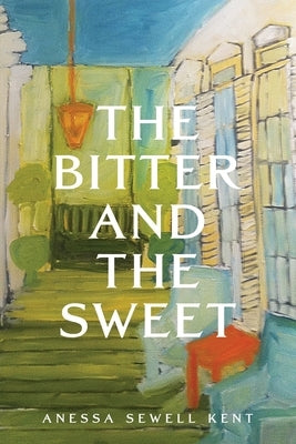 The Bitter and The Sweet Paperback Black Rose Writing