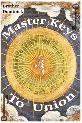 Master Keys to Union Paperback Independently Published