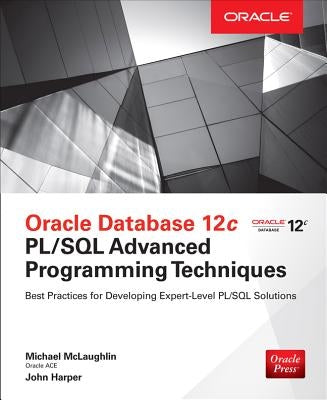 Oracle Database 12c Pl/SQL Advanced Programming Techniques Paperback McGraw-Hill Companies