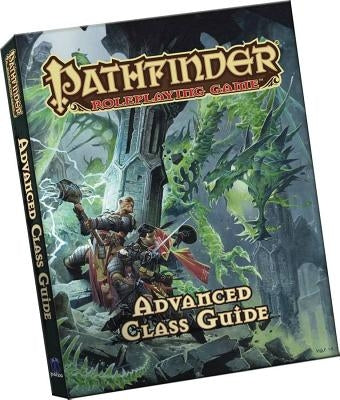 Pathfinder Roleplaying Game: Advanced Class Guide Pocket Edition Paperback Paizo Inc.