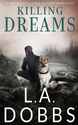 Killing Dreams Paperback Leighann Dobbs Publishing