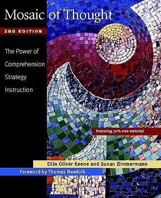 Mosaic of Thought: The Power of Comprehension Strategy Instruction Paperback Heinemann Educational Books