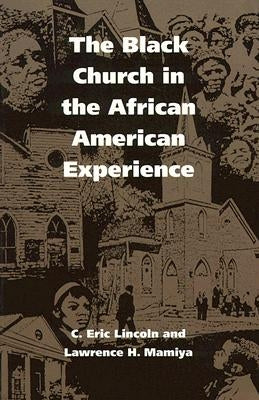 The Black Church in the African American Experience Paperback Duke University Press